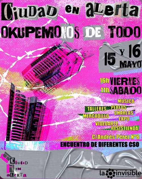 Ciudad en Alerta - Okupemonos de todo