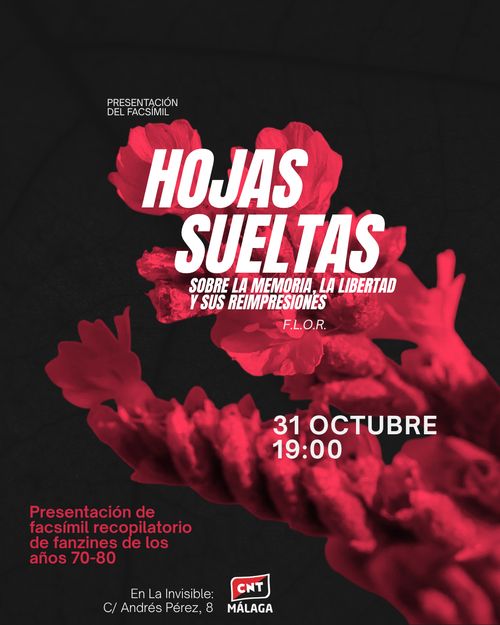  Presentación del facsímil “Hojas sueltas. Sobre la memoria, la libertad y sus reimpresiones” del Fondo de Lenguajes a la Orilla del Régimen (F.L.O.R.)