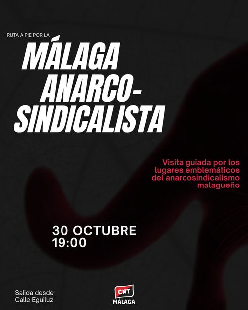 Ruta a pie por la Málaga anarcosindicalista