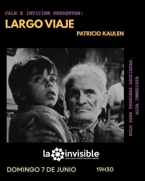 Invicine: Largo Viaje (Patricio Kaulen,1967)
