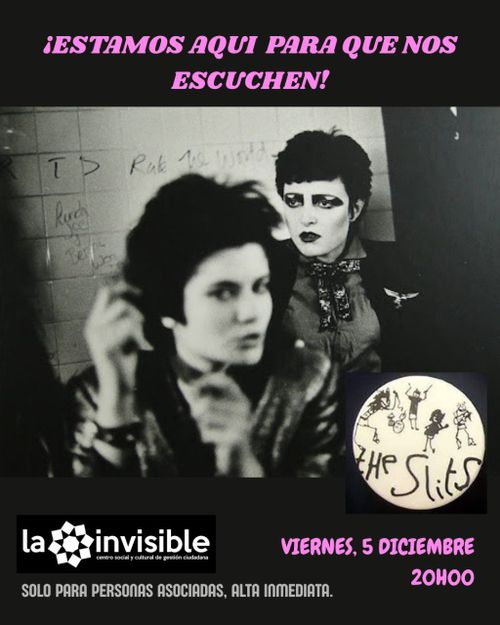 Estamos aquí para que nos escuche: The Slits
